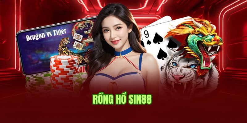 Rồng Hổ là bộ môn casino Sin88 có cách chơi rất thú vị